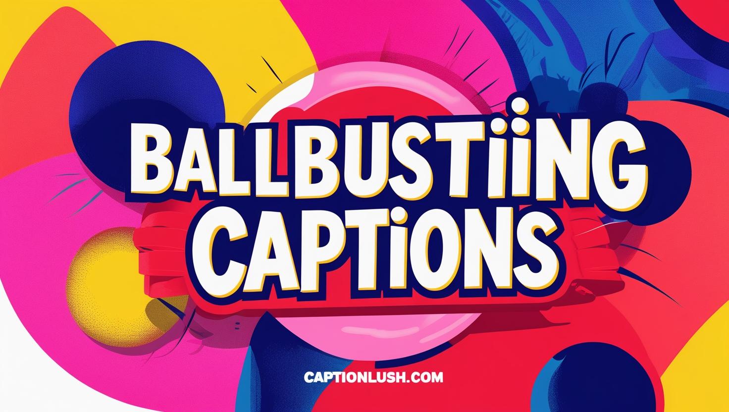 Ballbusting Captions