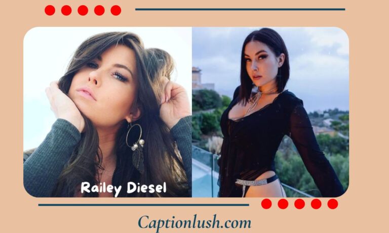 Railey Diesel Age: Height, Weight, Relationships, Biography, Wiki, Family and More