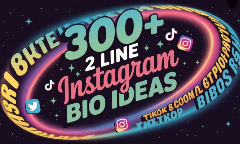 300+ 2 Line Instagram Bio Ideas